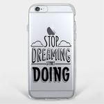 Samsung Galaxy S5 Handyhülle - TPU Soft Case - Stop Dreaming Start Doing